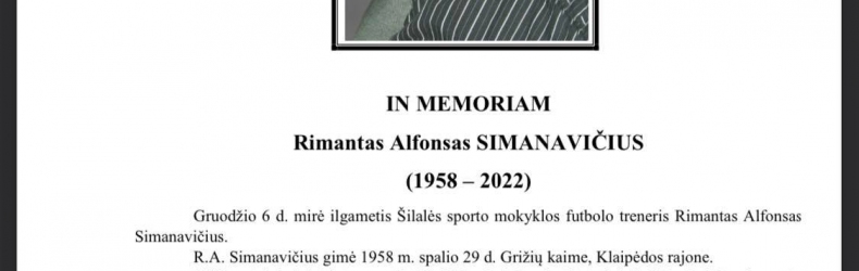 Mirė ilgametis Šilalės sporto mokyklos futbolo treneris Rimantas Alfonsas Simanavičius